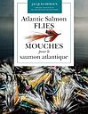 BOOK - ATLANTIC SALMON FLIES - Jacques Heroux